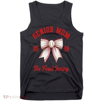 Baseball Senior Mom Coquette Bow Class Of 2026 Final Inning Tank Top