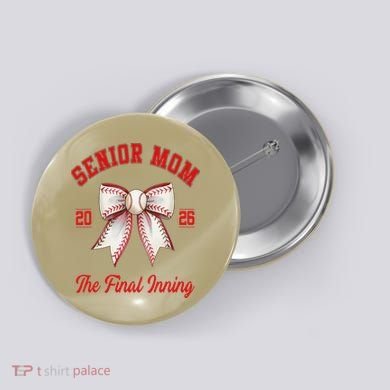 Baseball Senior Mom Coquette Bow Class Of 2026 Final Inning Button