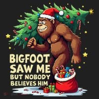 Bigfoot Saw Me But Nobody Believes Him Christmas Bigfoot Hat thumb 2