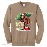 Bigfoot Saw Me But Nobody Believes Him Christmas Bigfoot Sweatshirt thumb 0