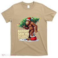 Bigfoot Saw Me But Nobody Believes Him Christmas Bigfoot T-Shirt thumb 0