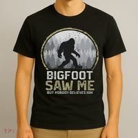 Bigfoot Saw Me Nobody Believes Him Funny Sasquatch Bigfoot T-Shirt thumb 3