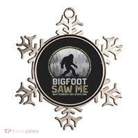 Bigfoot Saw Me Nobody Believes Him Funny Sasquatch Bigfoot Ornament thumb 0