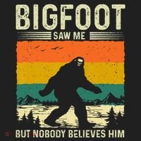 Bigfoot Saw Me But Nobody Believes Him Women's Sweatshirt thumb 2