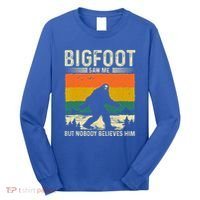 Bigfoot Saw Me But Nobody Believes Him Long Sleeve Shirt thumb 0
