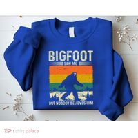 Bigfoot Saw Me But Nobody Believes Him Sweatshirt thumb 2