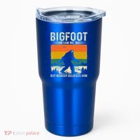 Bigfoot Saw Me But Nobody Believes Him Tumbler thumb 0
