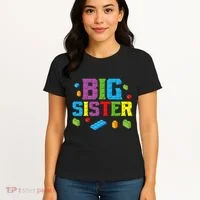 Big Sister Master Builder Building Bricks Blocks Family Set Women's T-Shirt thumb 4