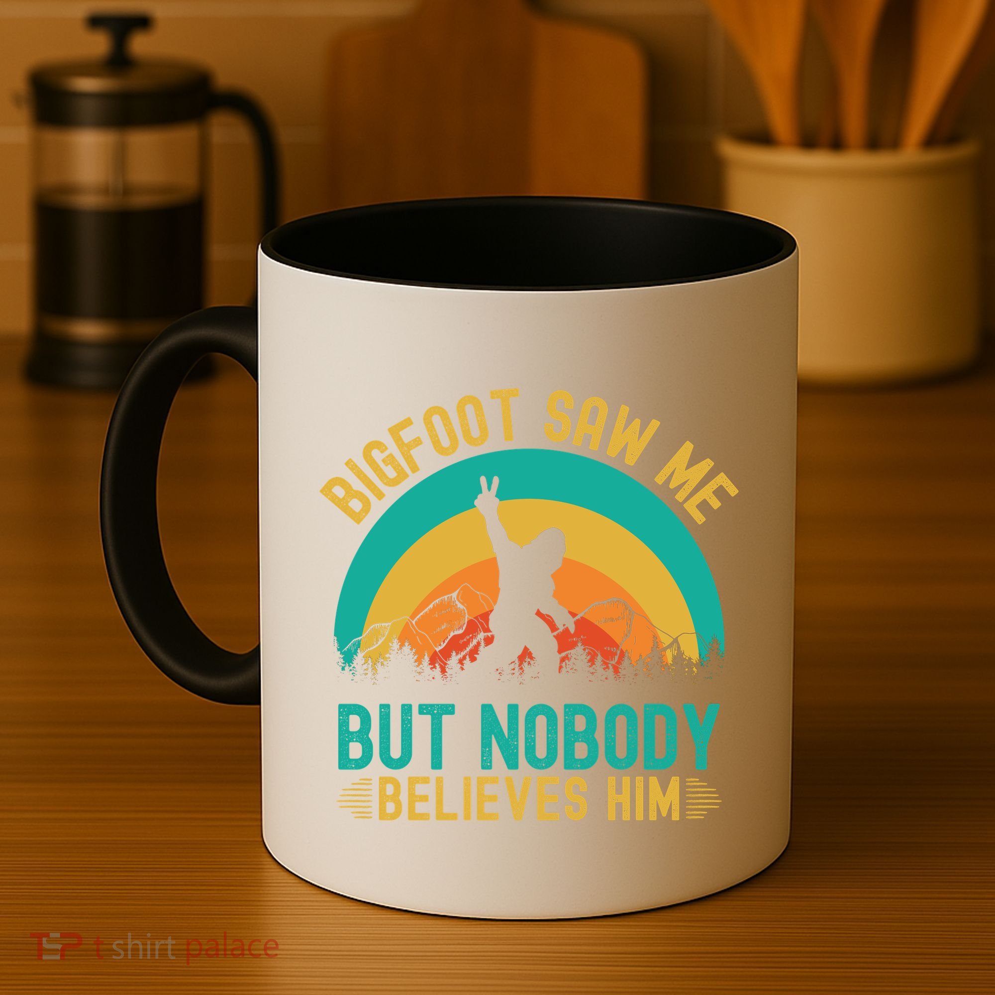 Bigfoot Saw Me But Nobody Believes Him Coffee Mug