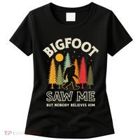 Bigfoot Saw Me But Nobody Believes Him Funny Sasquatch Retro Women's T-Shirt thumb 0