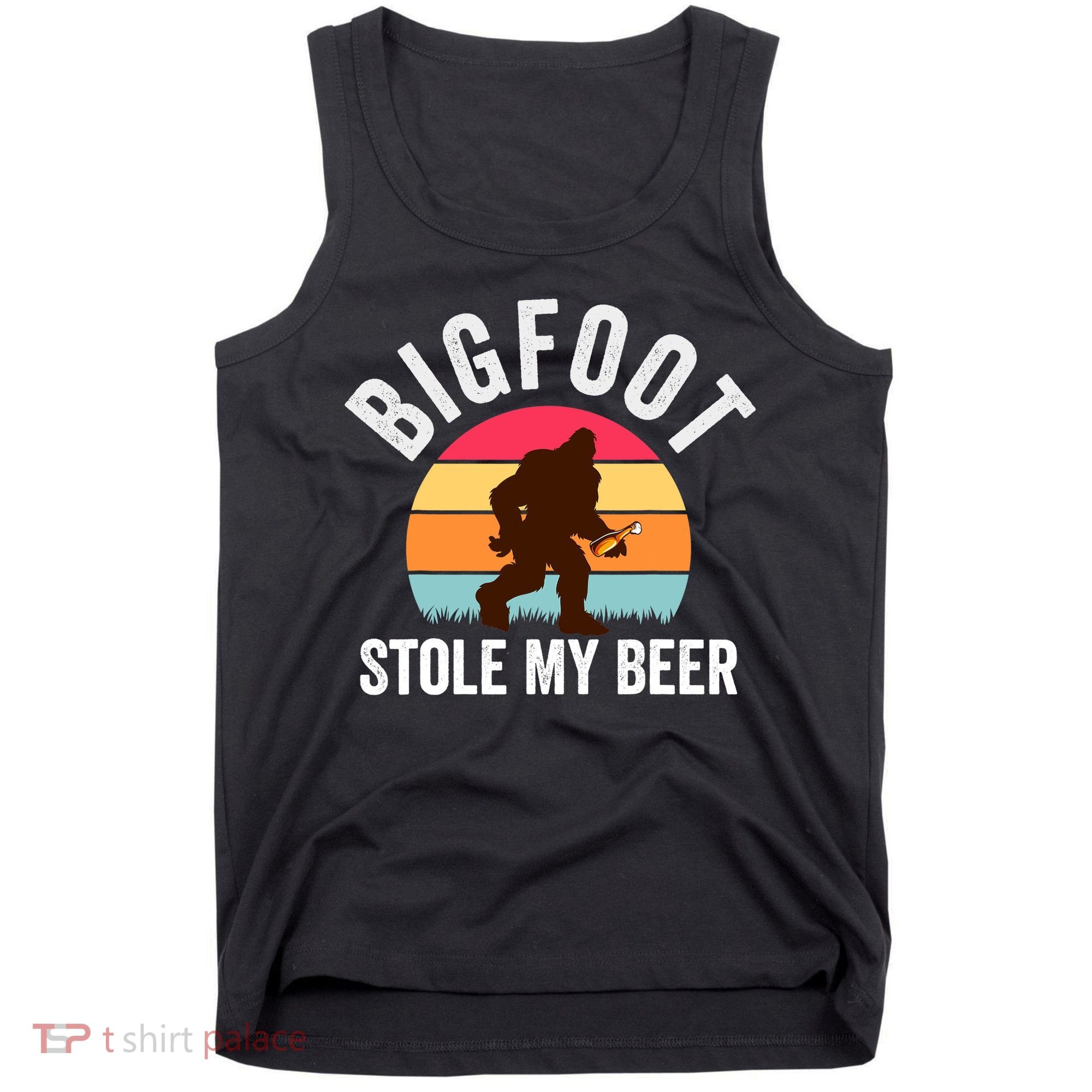 Bigfoot Stole My Beer Funny Yeti Yowi Sasquatch Drinking Tank Top