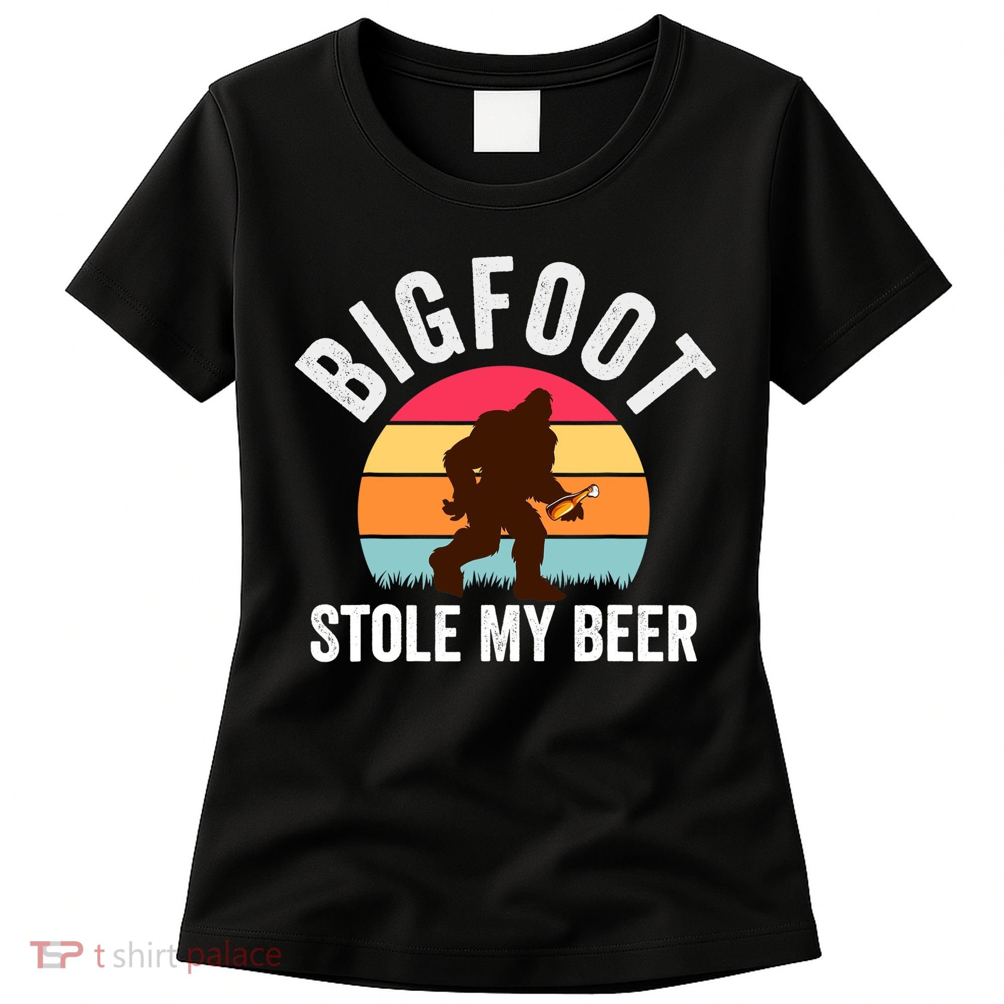 Bigfoot Stole My Beer Funny Yeti Yowi Sasquatch Drinking Women's T-Shirt