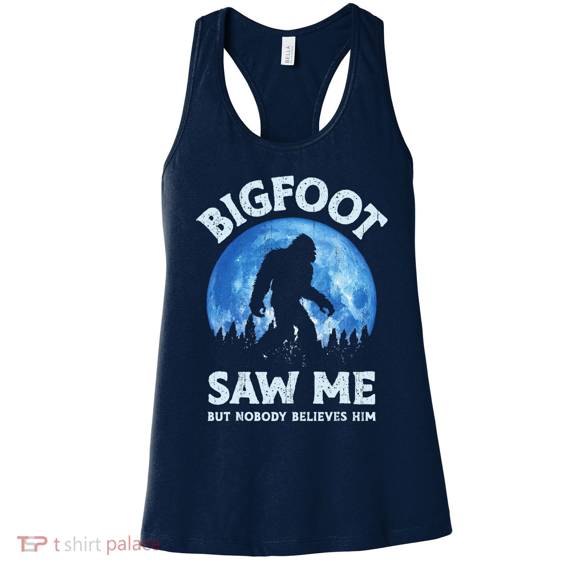 Bigfoot Saw Me But Nobody Believes Him Funny Sasquatch Retro Women's Tank Top