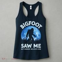 Bigfoot Saw Me But Nobody Believes Him Funny Sasquatch Retro Women's Tank Top thumb 3
