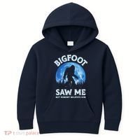Bigfoot Saw Me But Nobody Believes Him Funny Sasquatch Retro Kids Hoodie thumb 0