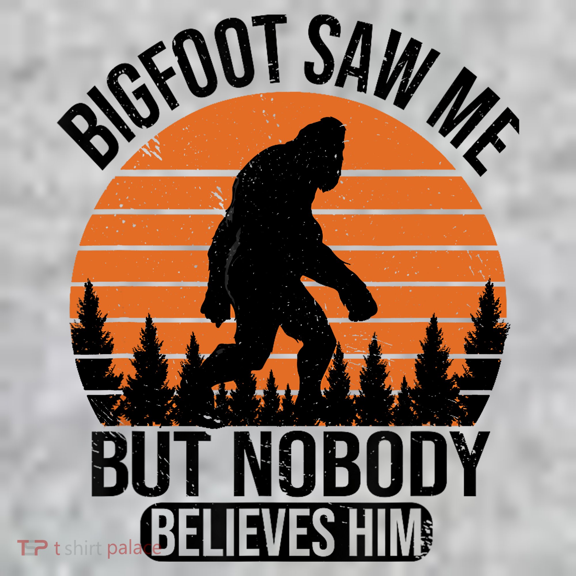 Bigfoot Saw Me But Nobody Believes Him Night Stroll Long Sleeve Shirt
