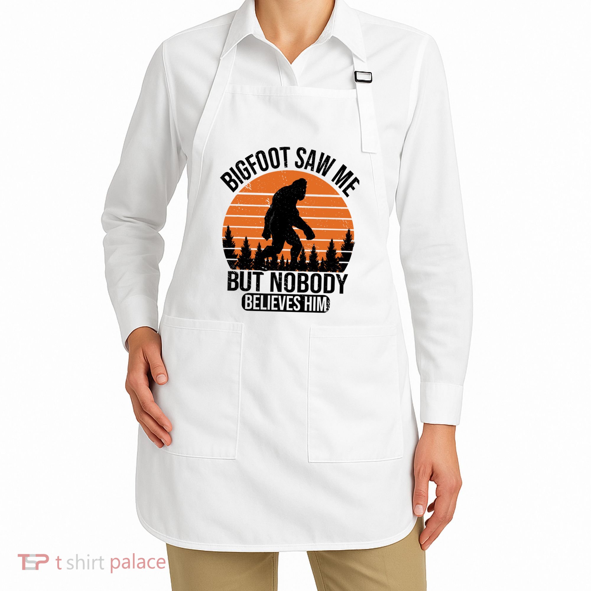 Bigfoot Saw Me But Nobody Believes Him Night Stroll Apron