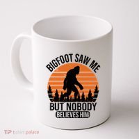 Bigfoot Saw Me But Nobody Believes Him Night Stroll Coffee Mug thumb 0