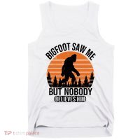 Bigfoot Saw Me But Nobody Believes Him Night Stroll Tank Top thumb 0