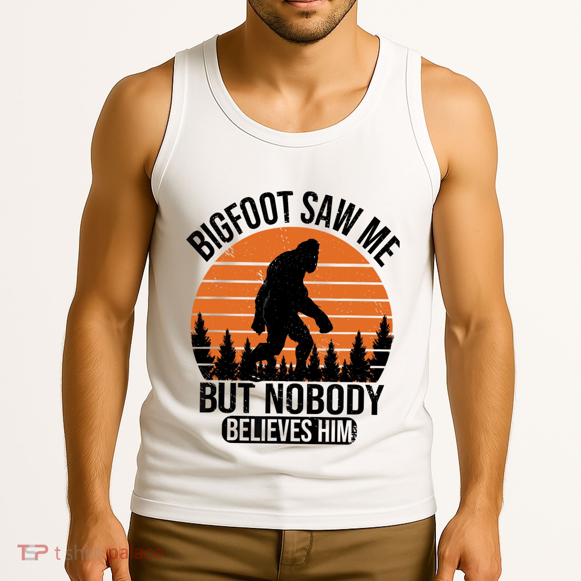 Bigfoot Saw Me But Nobody Believes Him Night Stroll Tank Top