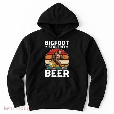 Bigfoot Stole My Beer Hoodie