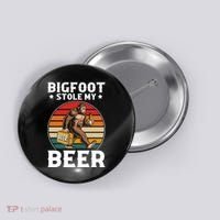 Bigfoot Stole My Beer Button thumb 0
