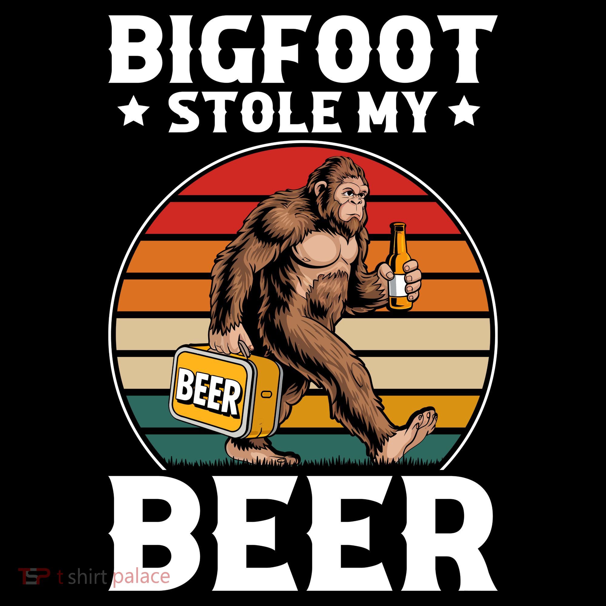 Bigfoot Stole My Beer Women's T-Shirt