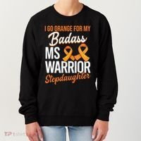 Badass Stepdaughter Multiple Sclerosis Ms Warrior Gift Women's Sweatshirt thumb 0