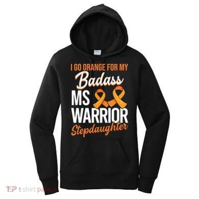 Badass Stepdaughter Multiple Sclerosis Ms Warrior Gift Women's Hoodie