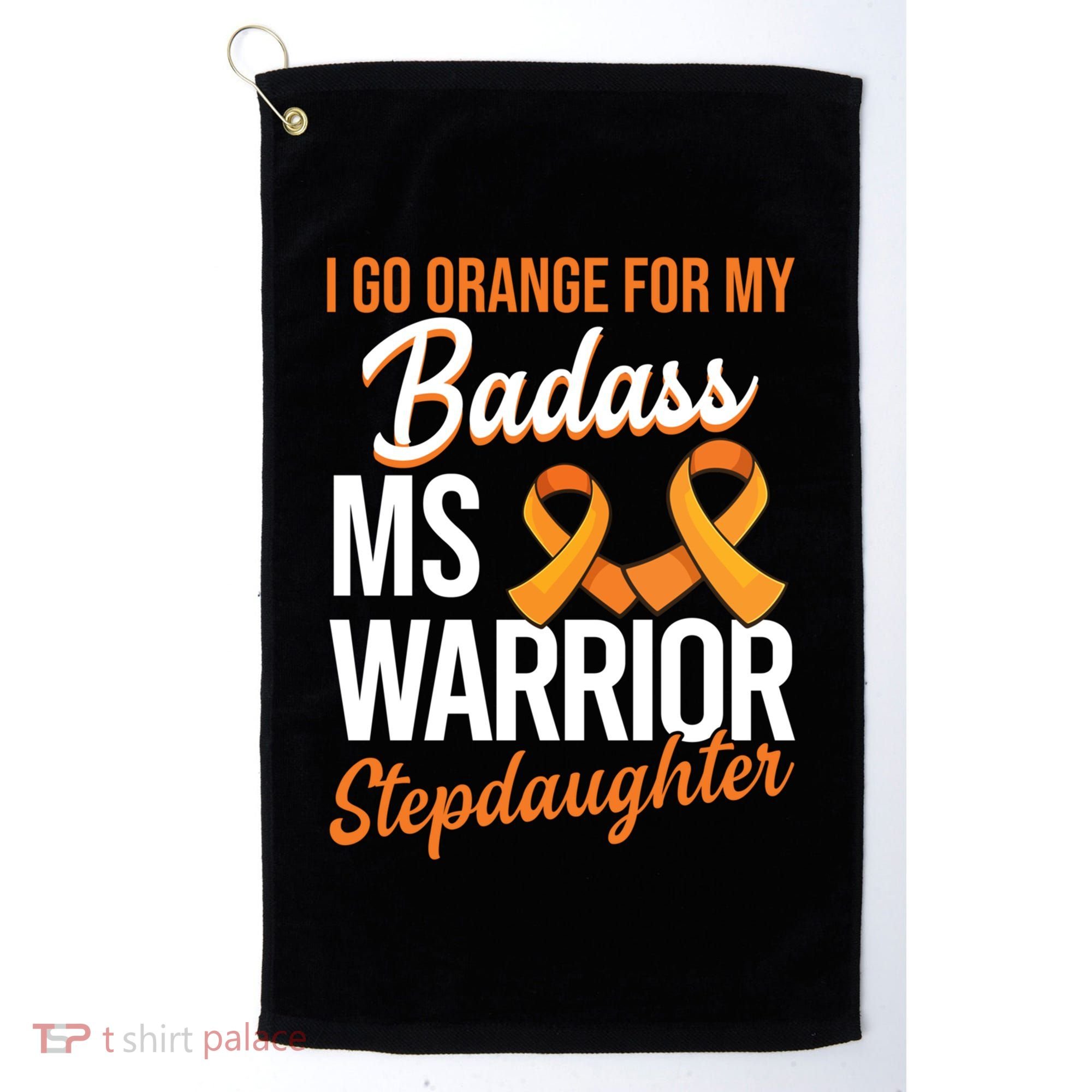 Badass Stepdaughter Multiple Sclerosis Ms Warrior Gift Golf Towel