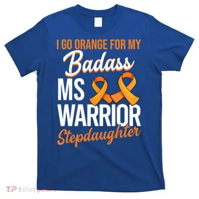 Badass Stepdaughter Multiple Sclerosis Ms Warrior Gift T-Shirt