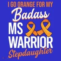 Badass Stepdaughter Multiple Sclerosis Ms Warrior Gift T-Shirt thumb 7