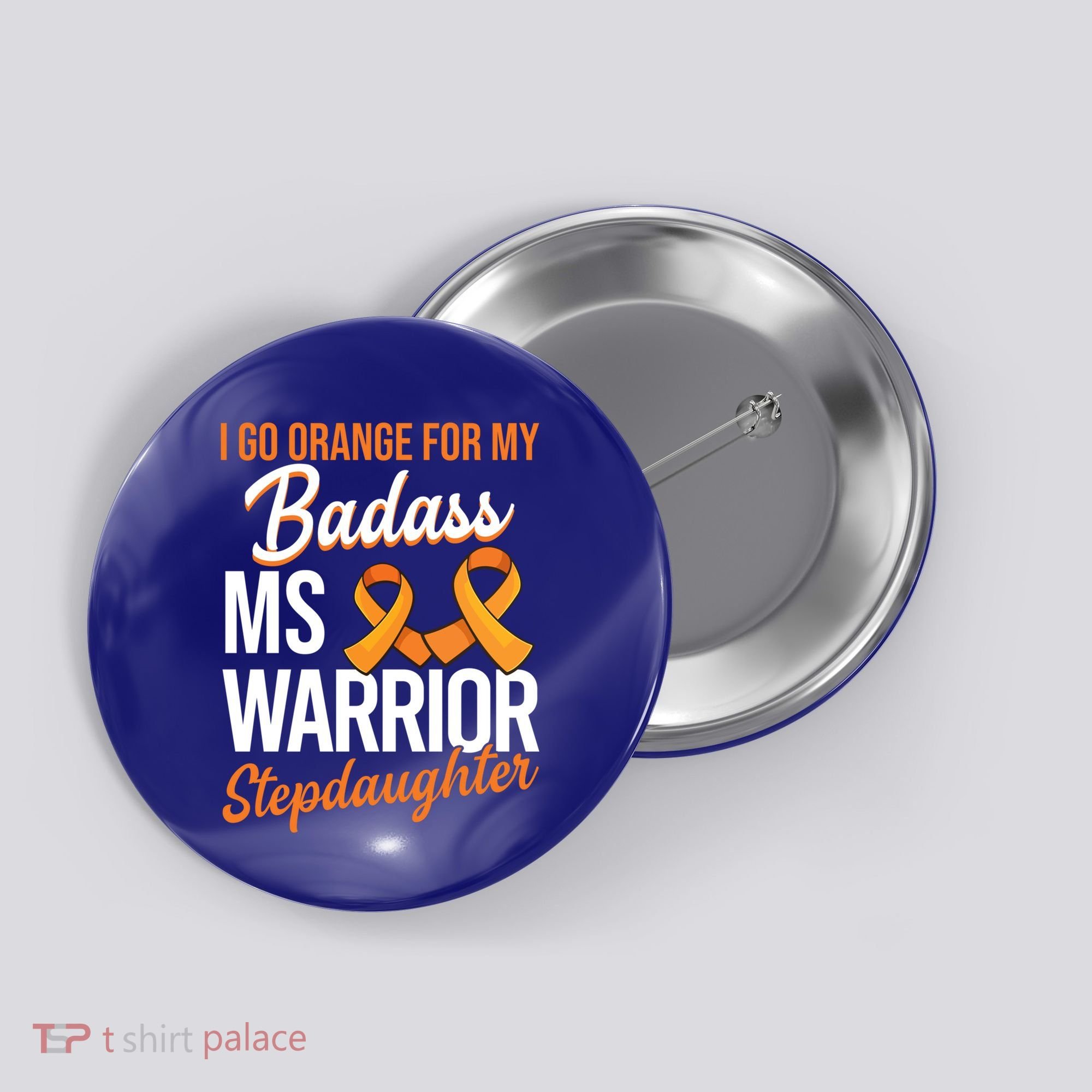 Badass Stepdaughter Multiple Sclerosis Ms Warrior Gift Button