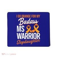 Badass Stepdaughter Multiple Sclerosis Ms Warrior Gift Mousepad thumb 0