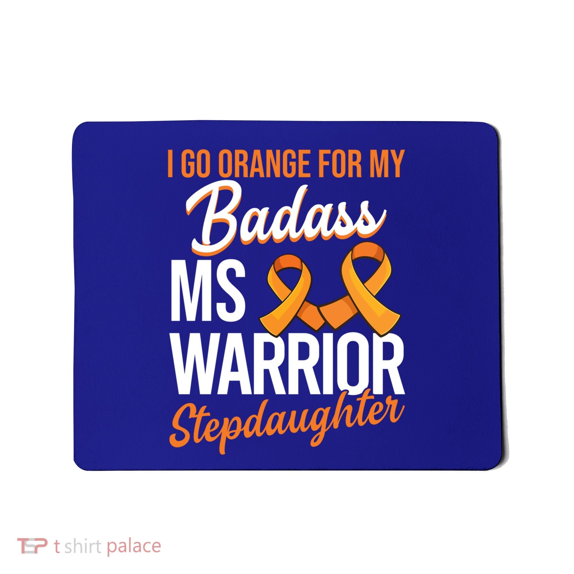 Badass Stepdaughter Multiple Sclerosis Ms Warrior Gift Mousepad