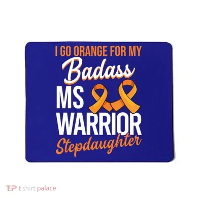 Badass Stepdaughter Multiple Sclerosis Ms Warrior Gift Mousepad