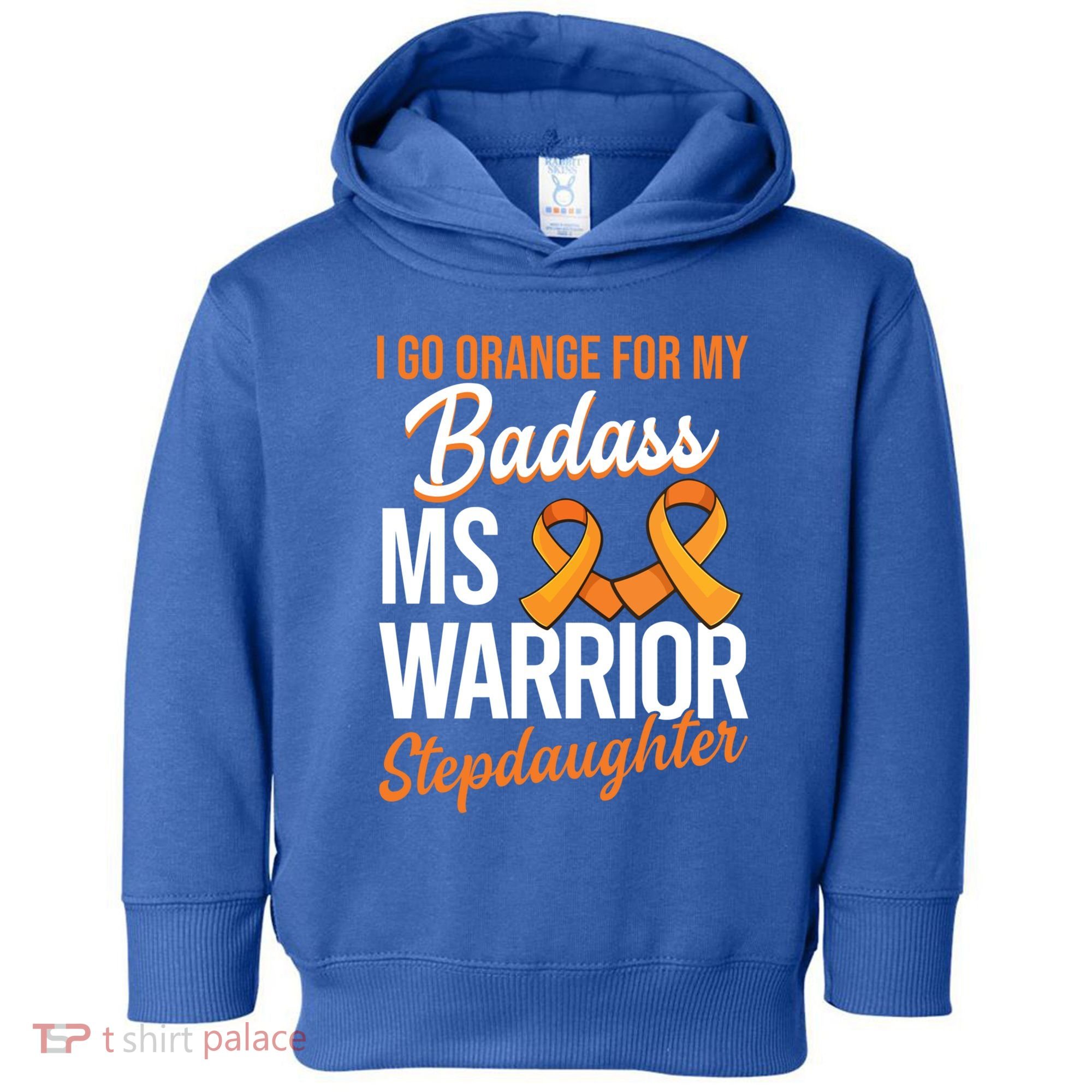 Badass Stepdaughter Multiple Sclerosis Ms Warrior Gift Toddler Hoodie