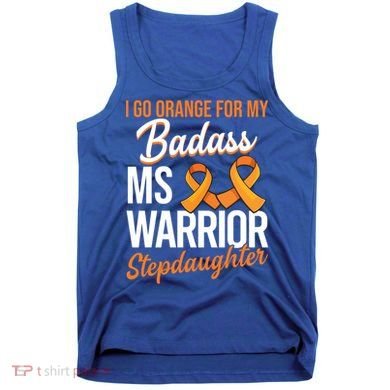 Badass Stepdaughter Multiple Sclerosis Ms Warrior Gift Tank Top