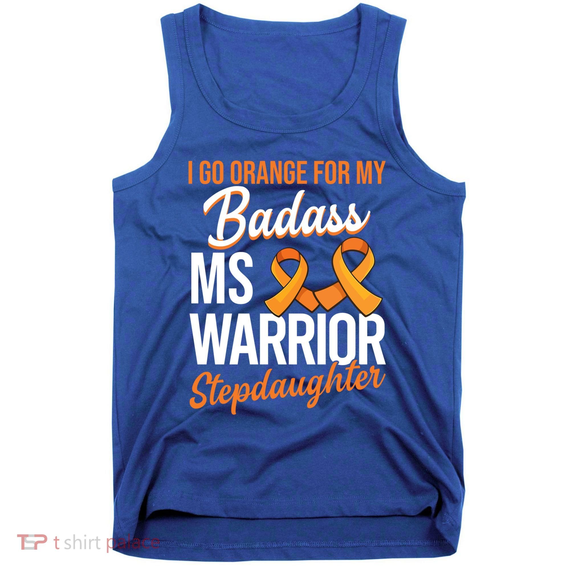 Badass Stepdaughter Multiple Sclerosis Ms Warrior Gift Tank Top