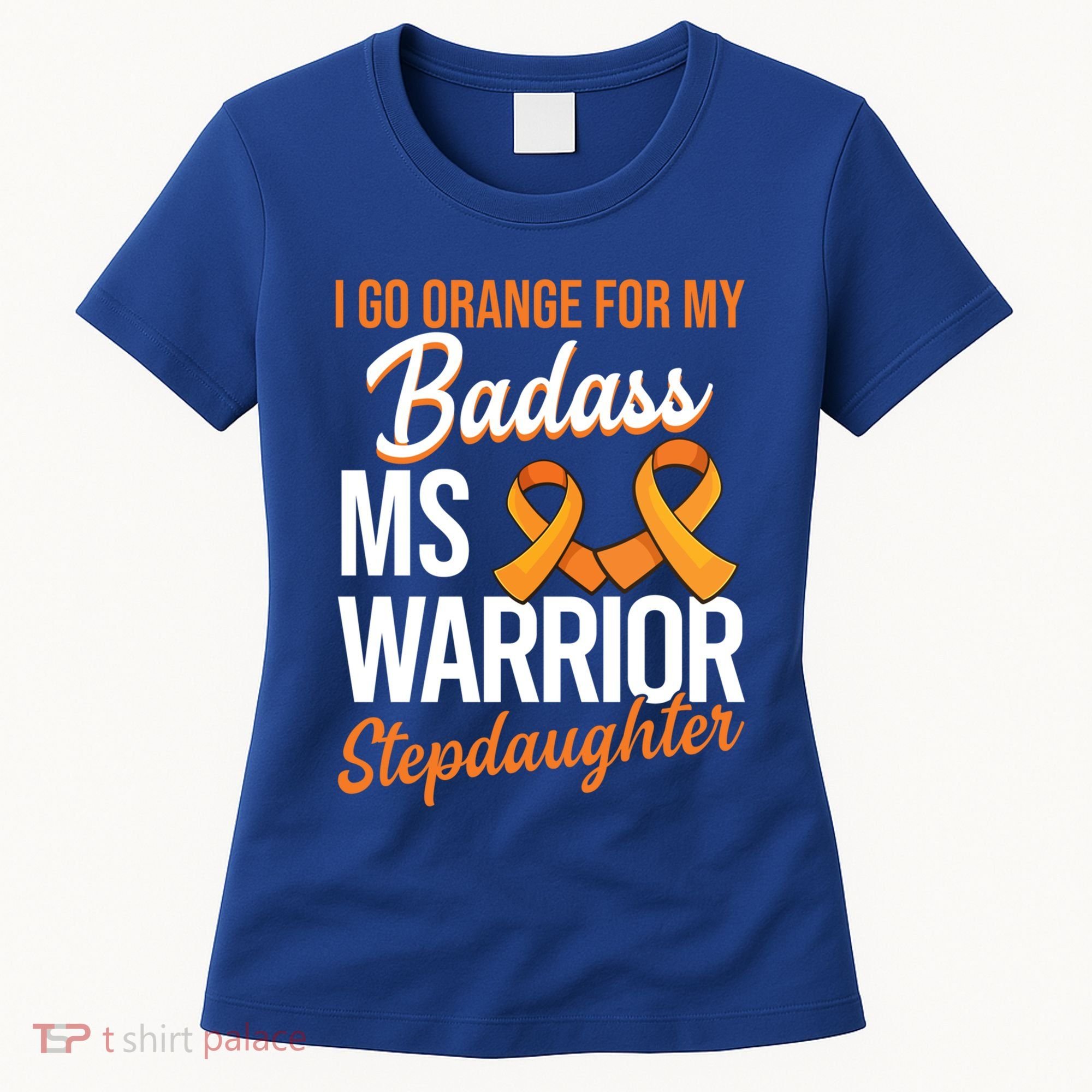 Badass Stepdaughter Multiple Sclerosis Ms Warrior Gift Women's T-Shirt