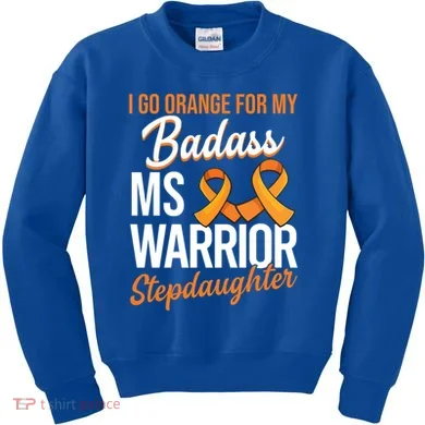 Badass Stepdaughter Multiple Sclerosis Ms Warrior Gift Kids Sweatshirt