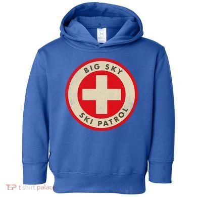 Big Sky Montana Ski Patrol Skiing Gift Toddler Hoodie