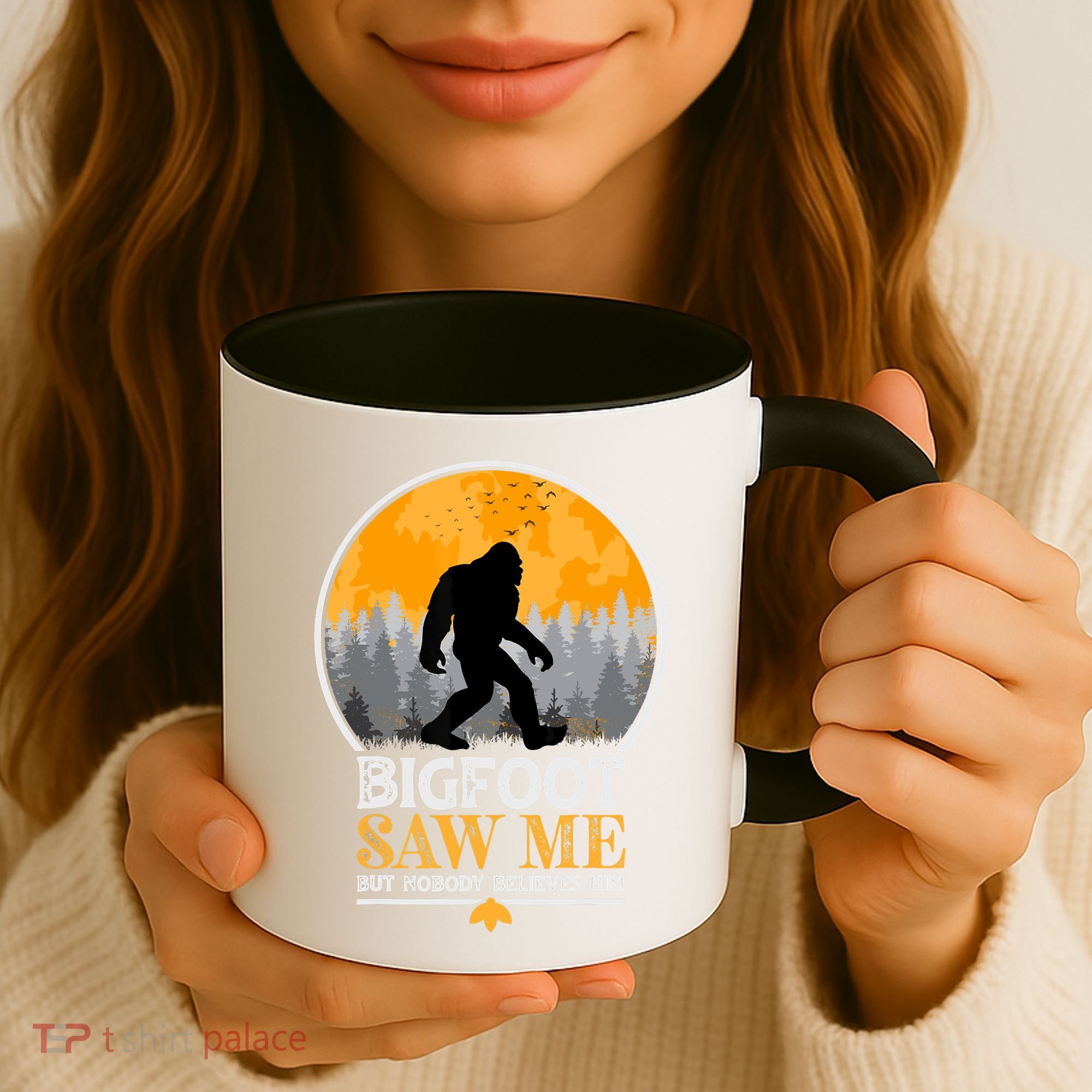 Bigfoot Saw Me But Nobody Believes Him | Sasquatch Coffee Mug