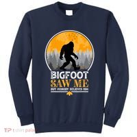 Bigfoot Saw Me But Nobody Believes Him | Sasquatch Sweatshirt thumb 0