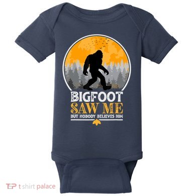 Bigfoot Saw Me But Nobody Believes Him | Sasquatch Baby Bodysuit