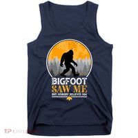 Bigfoot Saw Me But Nobody Believes Him | Sasquatch Tank Top thumb 0