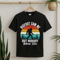 Bigfoot Saw Me But Nobody Believes Him Funny Sasquatch Retro T-Shirt thumb 2