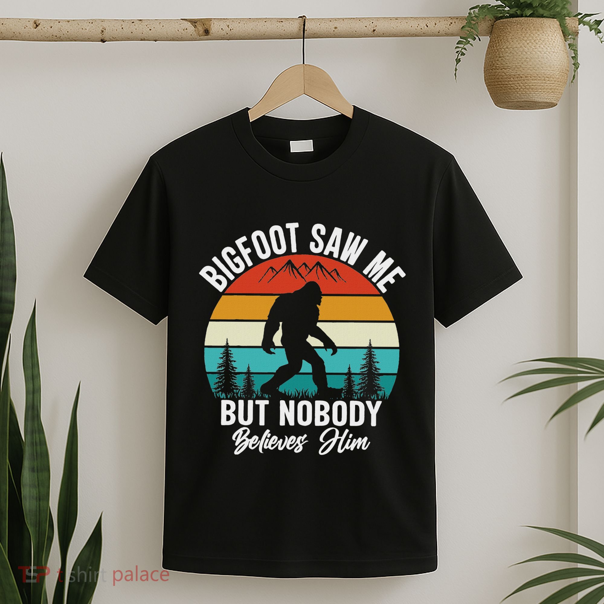 Bigfoot Saw Me But Nobody Believes Him Funny Sasquatch Retro T-Shirt