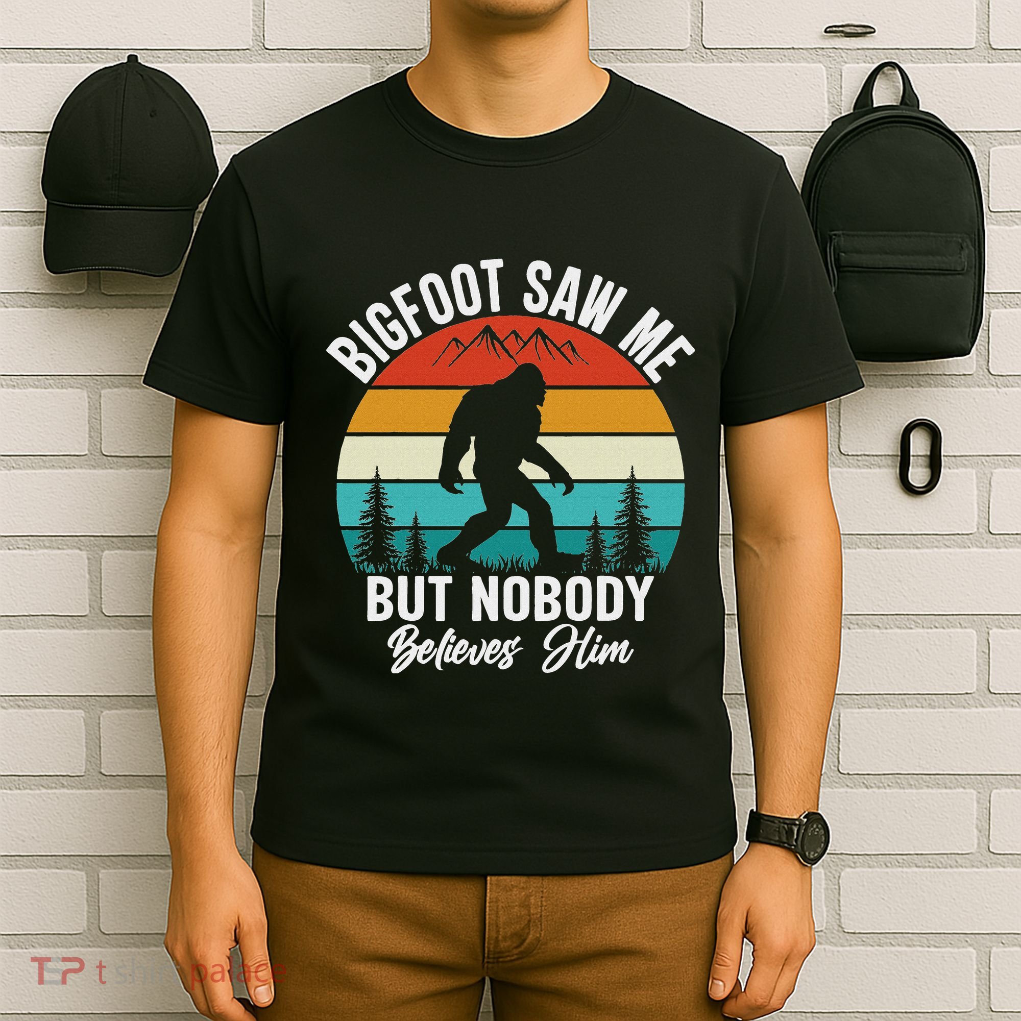 Bigfoot Saw Me But Nobody Believes Him Funny Sasquatch Retro T-Shirt