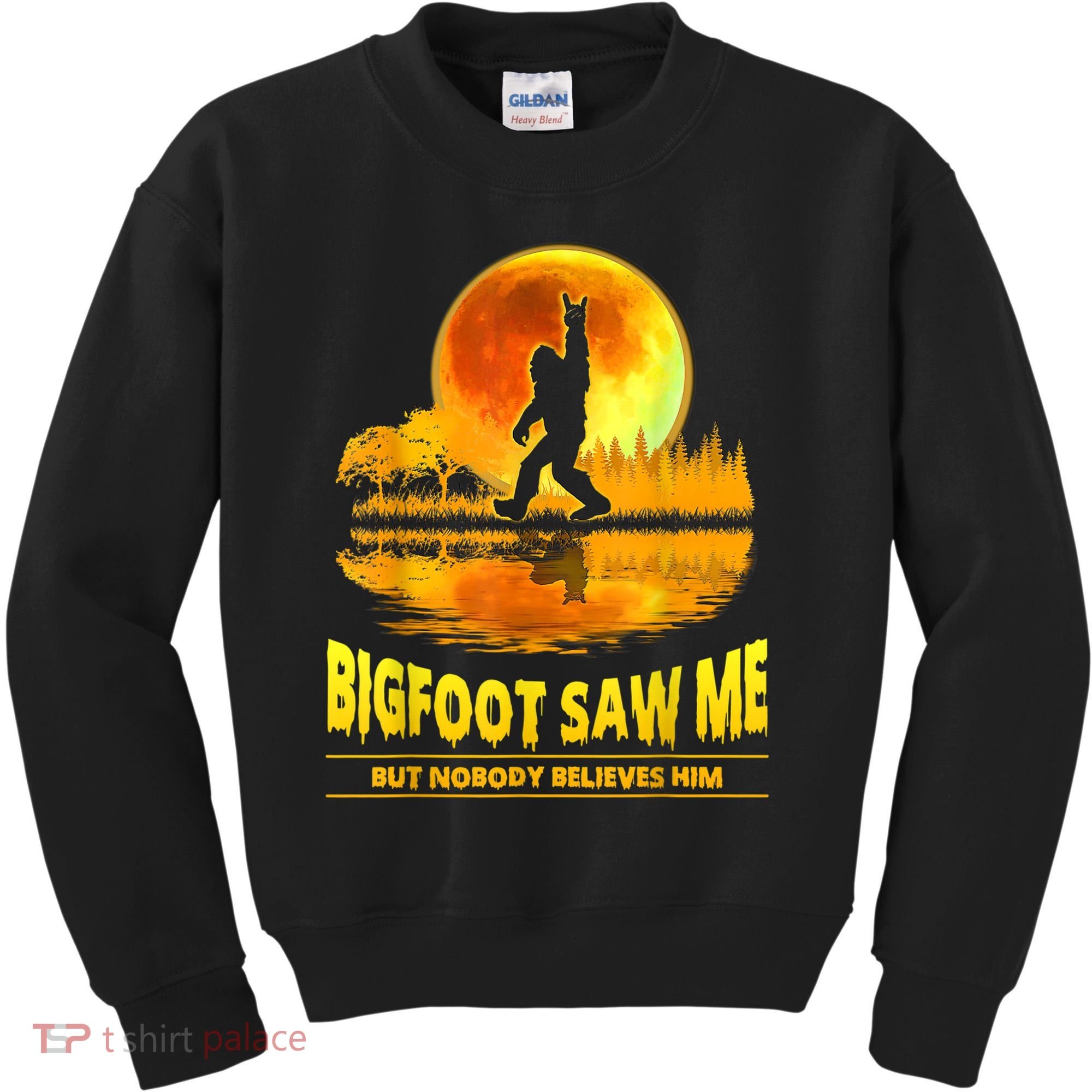 Bigfoot Saw Me But Nobody Believes Him Bigfoot Night Stroll Kids Sweatshirt
